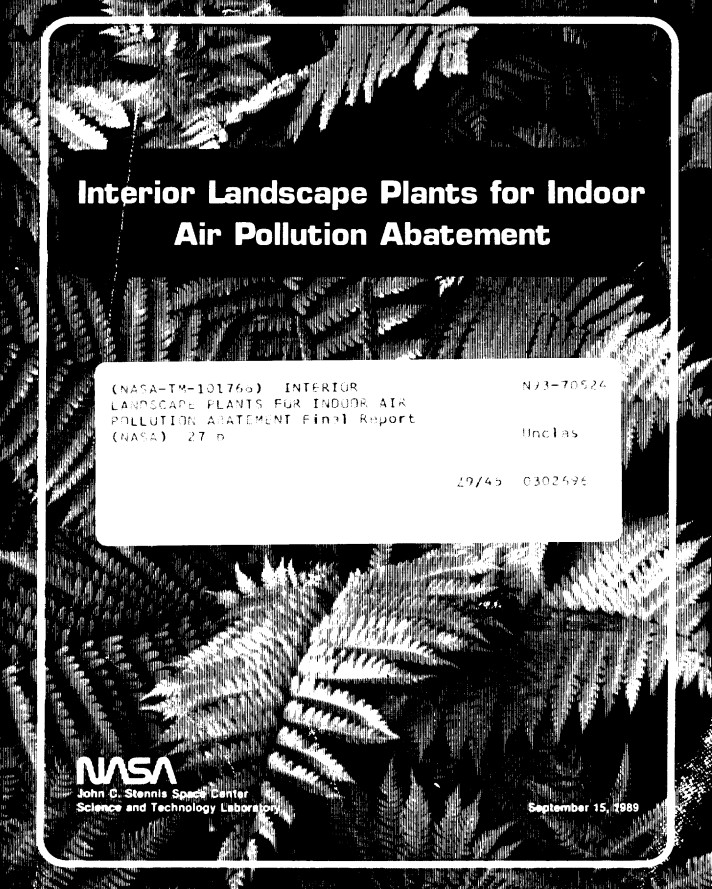 Cover of NASA study - Interior Landscape Plants for Indoor Air Pollution Abatement Final Report